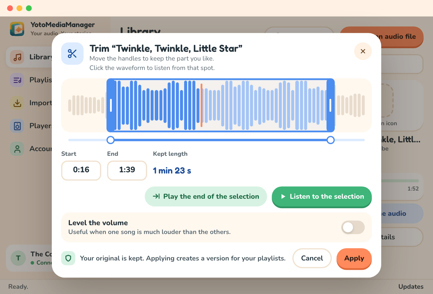 The trimming dialog: the two handles around the kept part, the playhead, the start, end and kept length, Play the end of the selection, Listen to the selection and Apply